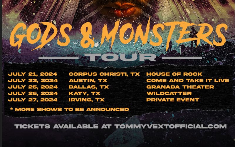 GODS & MONSTERS Tour